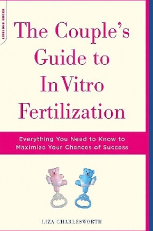 Cover of The Couple's Guide To In Vitro Fertilization