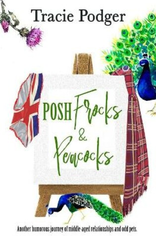 Cover of Posh Frocks & Peacocks
