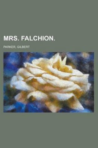 Cover of Mrs. Falchion, Volume 1.