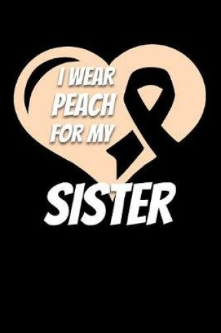 Cover of I Wear Peach For My Sister