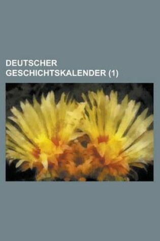 Cover of Deutscher Geschichtskalender (1 )