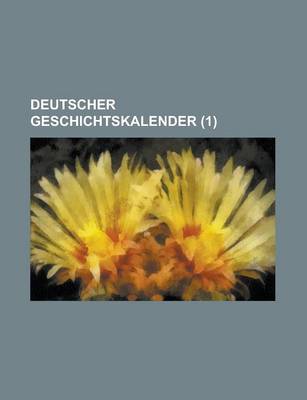 Book cover for Deutscher Geschichtskalender (1 )