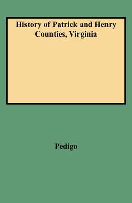 Book cover for History of Patrick and Henry Counties, Virginia