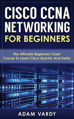 Book cover for Cisco CCNA Networking For Beginners