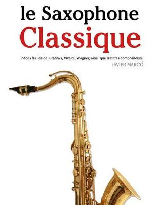 Book cover for Le Saxophone Classique