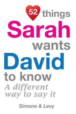 Cover of 52 Things Sarah Wants David To Know