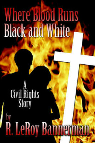 Cover of Where Blood Runs Black and White