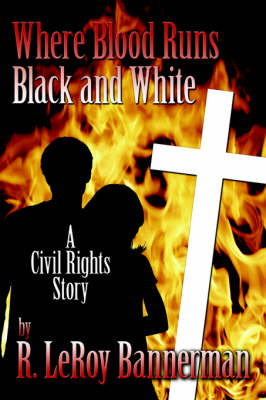 Book cover for Where Blood Runs Black and White