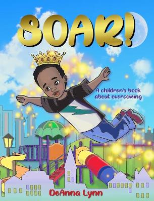 Book cover for Soar!