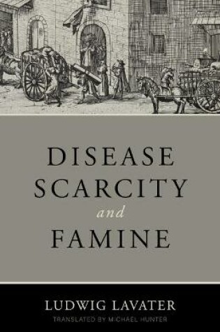 Cover of Disease, Scarcity and Famine