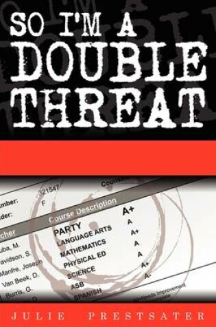 Cover of So I'm A Double Threat