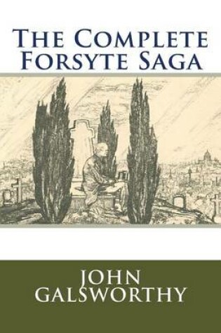 Cover of The Complete Forsyte Saga