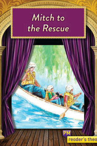 Cover of Reader's Theatre: Mitch to the Rescue