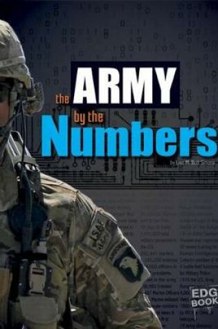Cover of U.S. Army by the Numbers (Military by the Numbers)