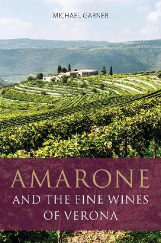 Cover of Amarone and the fine wines of Verona