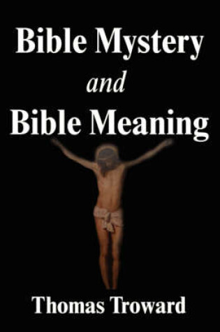 Cover of Bible Mystery and Bible Meaning