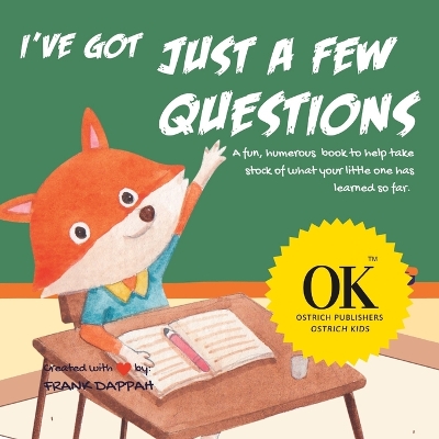 Book cover for I've Got Just a Few Questions