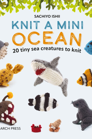 Cover of Knit a Mini Ocean