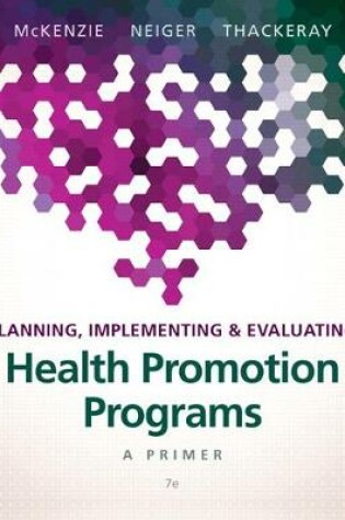 Cover of Planning, Implementing & Evaluating Health Promotion Programs