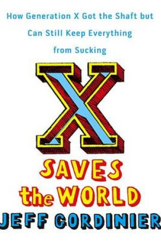 Cover of X Saves the World