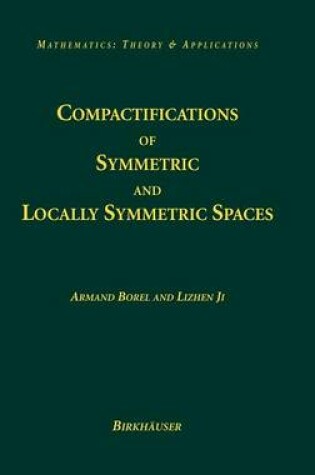 Cover of Compactifications of Symmetric and Locally Symmetric Spaces