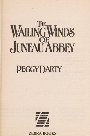 Cover of The Wailing Winds of Juneau Abbey