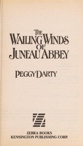 Book cover for The Wailing Winds of Juneau Abbey