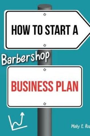 Cover of How To Start A Barbershop Business Plan