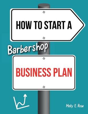 Book cover for How To Start A Barbershop Business Plan