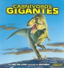 Book cover for Carn-Voros Gigantes (Giant Meat-Eating Dinosaurs)