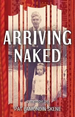 Cover of Arriving Naked