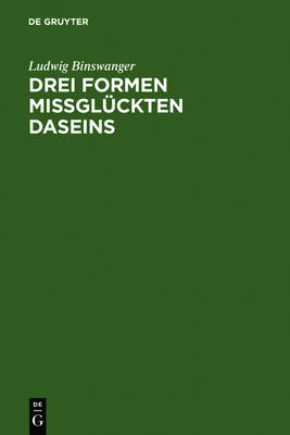 Book cover for Drei Formen missgl�ckten Daseins