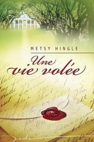 Cover of Une Vie Volee (Harlequin Jade)