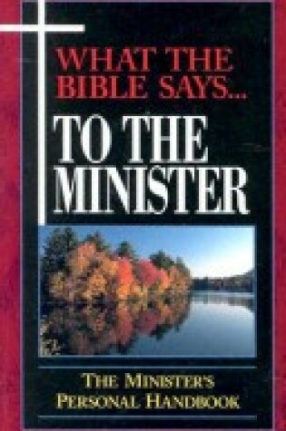 Cover of What the Bible Says to the Minister (Leatherette - Black)
