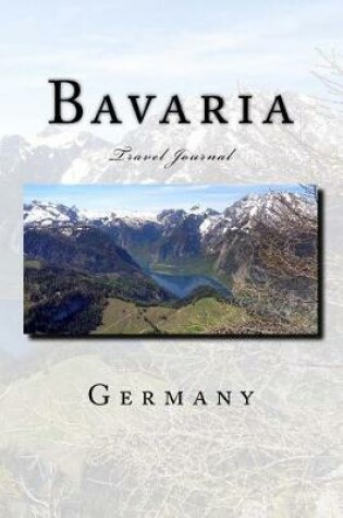 Cover of Bavaria Germany Travel Journal