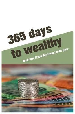 Book cover for 365 Days to wealthy