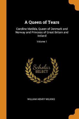 Book cover for A Queen of Tears
