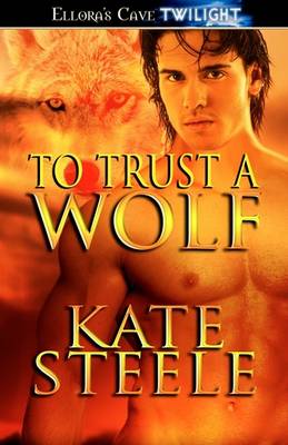 Book cover for To Trust a Wolf
