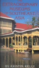Book cover for The Extraordinary Museums of Southeast Asia