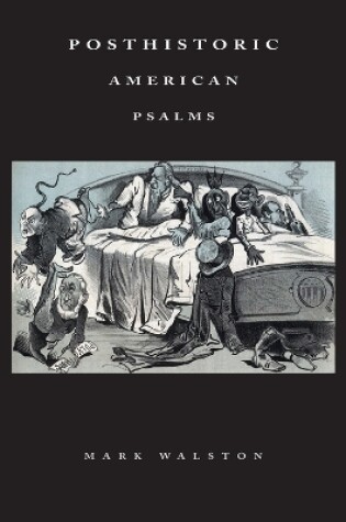 Cover of Posthistoric American Psalms