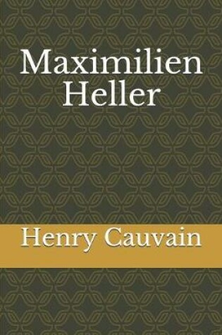 Cover of Maximilien Heller