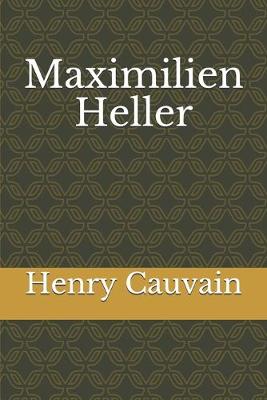 Book cover for Maximilien Heller