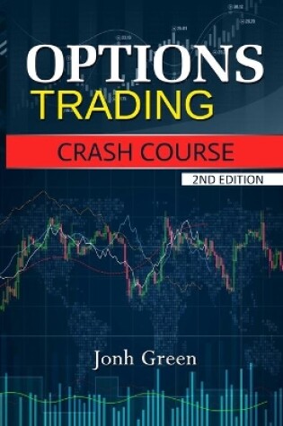 Cover of Options Trading Crash Course 2nd Edition
