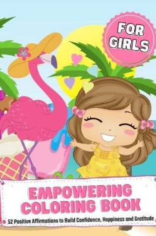 Cover of Empowering Coloring Book For Girls