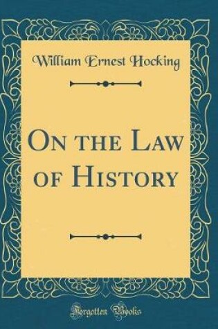 Cover of On the Law of History (Classic Reprint)