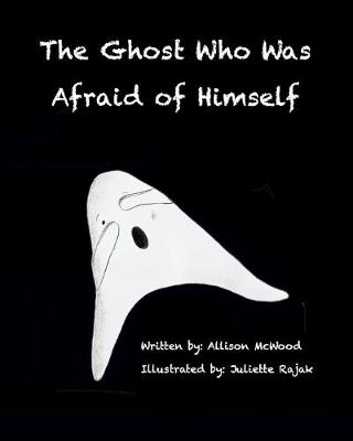 Book cover for The Ghost Who Was Afraid of Himself