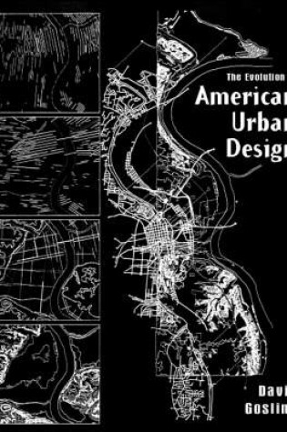 Cover of The Evolution of American Urban Design