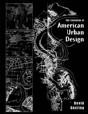 Book cover for The Evolution of American Urban Design