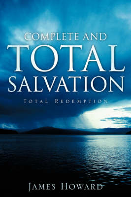 Book cover for Complete and Total Salvation