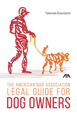 Cover of The American Bar Association Legal Guide for Dog Owners